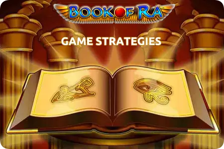Book of Ra Strategies