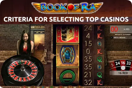 Criteria for Selecting Top Casinos