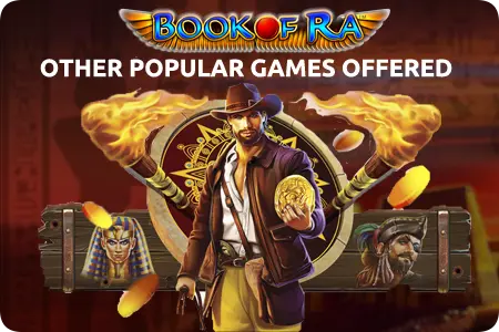 Book of Ra Other Popular Games