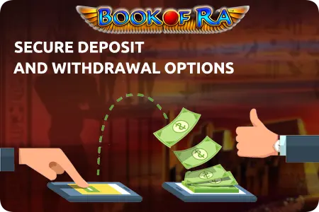 Secure Deposit and Withdrawal Options