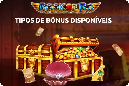 Tipos de Bônus Disponíveis