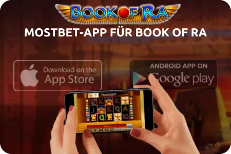 Getting the Mostbet App for Book of Ra