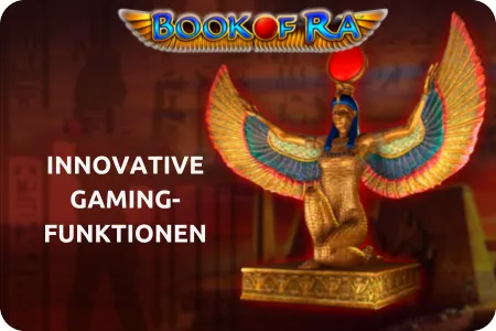 Innovative Gaming-Funktionen book of ra