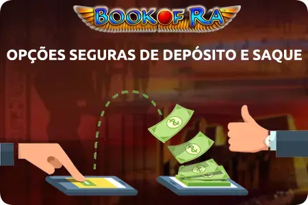 Opções Seguras de Depósito e Retirada book of ra