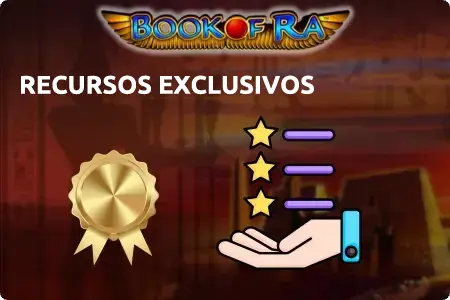 Recursos Exclusivos do Aplicativo book of ra