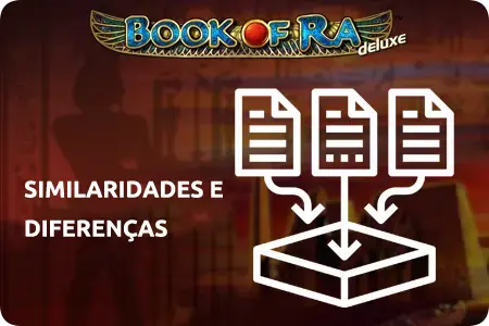 SIMILARIDADES E DIFERENÇAS book of ra