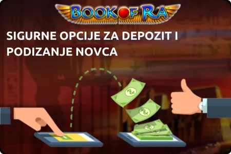 Sigurne opcije depozita i podizanja sredstava book of ra